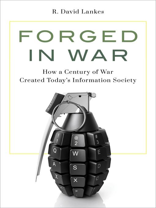 Title details for Forged in War by R. David Lankes - Available